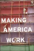 Making America Work 0877667314 Book Cover