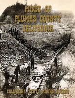 Mines of Plumas County, California 1497529492 Book Cover
