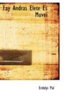 Fay Andras Elete Es Muvei 0559162138 Book Cover