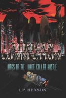 African Connection: Kings of the White Collar Hustle 1494224569 Book Cover