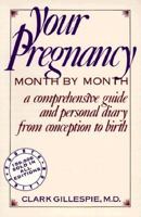 Your Pregnancy Month by Month 0060965339 Book Cover