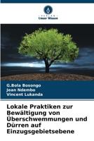 Lokale Praktiken zur Bewältigung von Überschwemmungen und Dürren auf Einzugsgebietsebene (German Edition) 6209907695 Book Cover