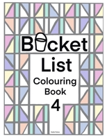 Bucket List Colouring Book 4: For adults for couples 1687393702 Book Cover