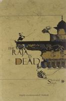 The Raja Is Dead 8172234686 Book Cover