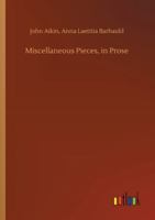 Miscellaneous Pieces in Prose 9357390561 Book Cover