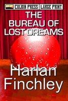 The Bureau of Lost Dreams 1519038542 Book Cover
