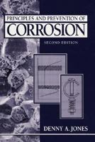 Principles and Prevention of Corrosion (2nd Edition)