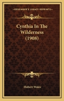 Cynthia In The Wilderness 1164616455 Book Cover