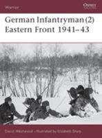German Infantryman (2) Eastern Front 1941–43 1841766119 Book Cover