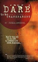 Atrevete a Ser Transparente 1492302597 Book Cover