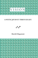 Vision: A poetic journey through life B087CSYR3V Book Cover