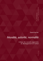 Moralité, autorité, normalité (Exploration, 200) 2875745565 Book Cover