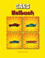 Cars Malbuch: Maschinen - Malbuch für Kinder oder Erwachsene (German Edition) Cars Färbung Buch für Kinder - Buch von Clasic Cars für Jungen und ... Stunden der festlichen Spaß Färbung. 2607904889 Book Cover