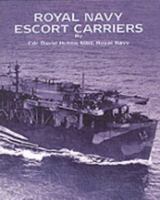 Royal Navy Escort Carriers 0907771998 Book Cover