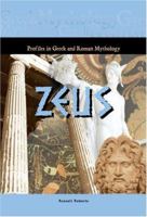 Zeus (Profiles In Greek & Roman Mythology) 1584155590 Book Cover