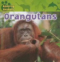 Orangutans 083689099X Book Cover