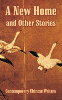 A New Home and Other Stories 1410106675 Book Cover