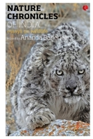 Nature Chronicles of India: Essays on Wildlife 812913487X Book Cover