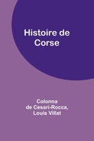 Histoire de Corse 9357394141 Book Cover