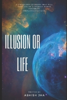 Illusion Or Life 1076044557 Book Cover