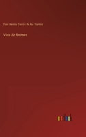 Vida de Balmes 3368103342 Book Cover