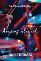 The O'Donnell Brothers: Keeping Secrets 1959624040 Book Cover