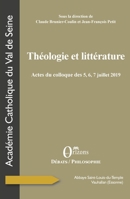 Théologie et littérature: Actes du colloque des 5,6,7 juillet 2019 (French Edition) B08C94ND14 Book Cover