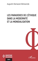 Les paradoxes de l'éthique dans la modernité et la mondialisation (Ouverture Philosophique) 214025581X Book Cover