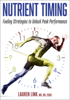 Nutrient Timing: Fueling Strategies to Unlock Peak Performance 1718218036 Book Cover