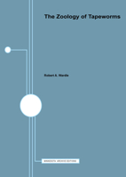 THE ZOOLOGY OF TAPEWORMS B0006BVAXE Book Cover