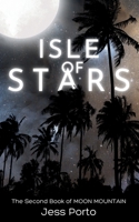 Isle of Stars: The Second Book of Moon Mountain B0CN1ZT3N2 Book Cover