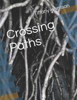Crossing Paths 1979708355 Book Cover