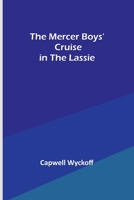 The Mercer Boys' Cruise in the Lassie (Book 1) B0007EPLVM Book Cover