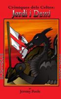 Jordi i Dewi: Cr�niques dels Celtes 0615992617 Book Cover
