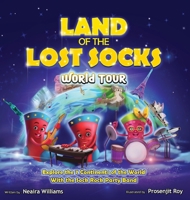 Land of the Lost Socks: World Tour 1733924639 Book Cover