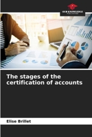 The stages of the certification of accounts 6205936941 Book Cover