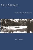 Self Studies: The Psychology of Self and Identity 0275962911 Book Cover