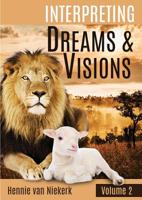 Interpreting Dreams and Visions: Volume 2 0620207949 Book Cover