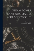 Steam Power Plant Auxiliaries and Accessories; 1017398798 Book Cover