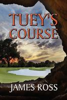 Tuey's Course 1436389933 Book Cover