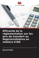 Efficacit� de la r�glementation sur les prix de transfert au Nig�ria/Initiative en mati�re d'IDE 6205362139 Book Cover