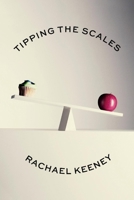 Tipping the Scales 1098391004 Book Cover
