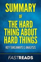 Summary of The Hard Thing About Hard Things: Includes Key Takeaways & Analysis 1540729559 Book Cover
