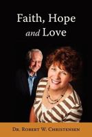 Faith, Hope and Love 1770971270 Book Cover