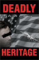 Deadly Heritage 0595235352 Book Cover