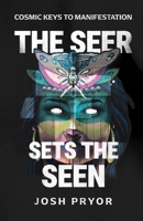 The Seer Sets the Seen 0645121142 Book Cover
