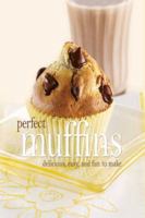 Perfect Muffins 1458751961 Book Cover