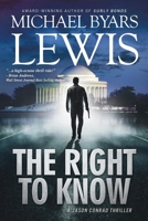 The Right to Know 0991476468 Book Cover