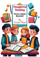 Thoughtful Thinking: Times Table Booklet 1836152841 Book Cover