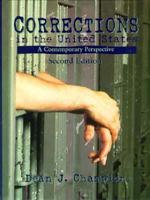 Corrections in the United States: A Contemporary Perspective 0131762494 Book Cover